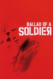 Ballad of a Soldier – Η μπαλάντα ενός στρατιώτη