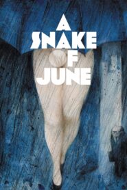A Snake of June – Φίδι του Ιουνίου